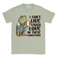 Matcha i cant live laugh love in these conditions Classic Tee - MaliasSmallBusiness