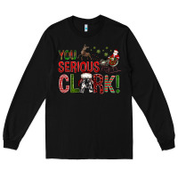 Black You Serious Clark With Santa Sleigh Long Sleeve Tee - BundleAndBundleShop