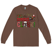 Chestnut You Serious Clark With Santa Sleigh Long Sleeve Tee - BundleAndBundleShop