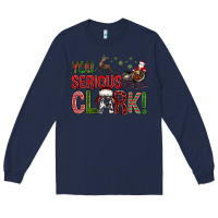 Navy You Serious Clark With Santa Sleigh Long Sleeve Tee - BundleAndBundleShop