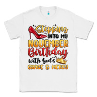 White stepping into my november birthday Classic Tee - MaliasSmallBusiness