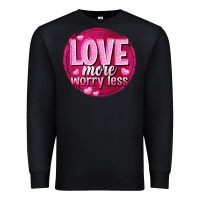 Black Love more worry less Valentine's Day Premium Sweatshirt - HowdyJamesFarm