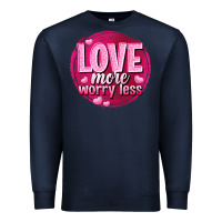 Navy Love more worry less Valentine's Day Premium Sweatshirt - HowdyJamesFarm