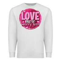 Oatmeal Heather Love more worry less Valentine's Day Premium Sweatshirt - HowdyJamesFarm