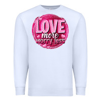 White Love more worry less Valentine's Day Premium Sweatshirt - HowdyJamesFarm
