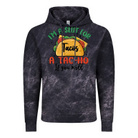 Cloud Black i'm a slut for tacos a tac ho if you will Vintage Hoodie - MaliasSmallBusiness
