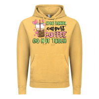 Vintage Mustard emotional support coffee do not touch Vintage Hoodie - MaliasSmallBusiness