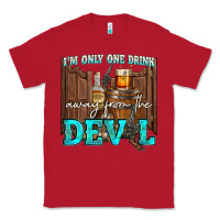 Red im only one drink Classic Tee - NancyCooperArtShop