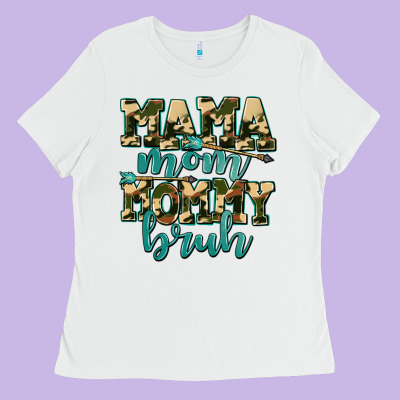 Mama Mom Mommy Bruh With Arrow Ladies Tee Designed By Adodesignshop