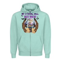 Seafoam My Crystal Ball Says You're Zipper Hoodie - texasbilliewilder