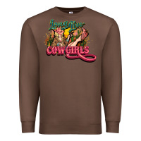 Chestnut Long life Cowgirls Premium Sweatshirt - HowdyJamesFarm
