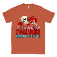 Copper if i had feelings they d be for you Classic Tee - MaliasSmallBusiness