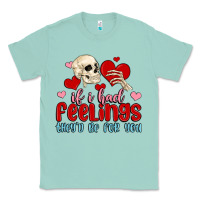 Seafoam if i had feelings they d be for you Classic Tee - MaliasSmallBusiness