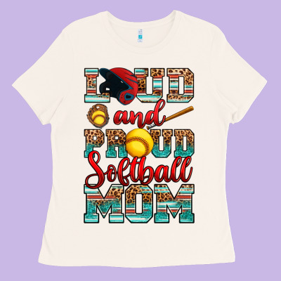 Loud And Proud Softball Mom Ladies Tee Designed By Ranaportraitstore