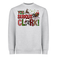 You Serious Clark With Santa Sleigh Heavyweight Sweatshirt | Teevron