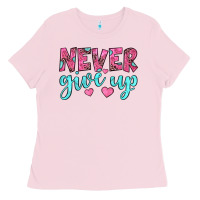 Bubblegum Pink never give up Ladies Tee - JahusDesignShop