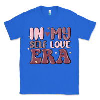 True Royal in my self love era Classic Tee - MaliasSmallBusiness