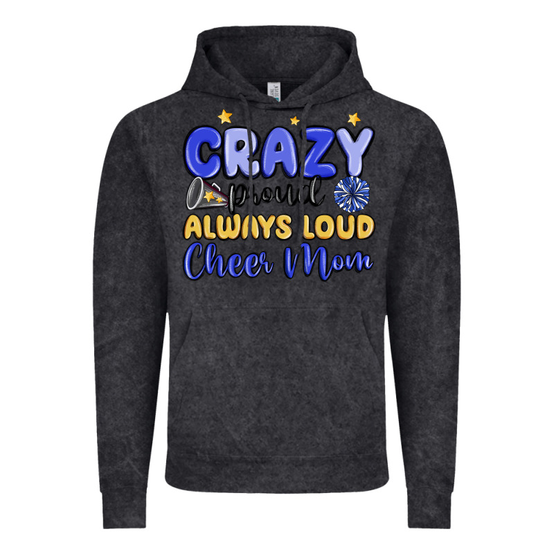 Crazy Proud Always Loud Cheer Mom Vintage Hoodie by MaliasSmallBusiness | Teevron