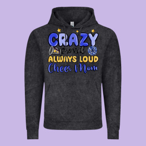 Crazy Proud Always Loud Cheer Mom Vintage Hoodie Designed By Maliassmallbusiness