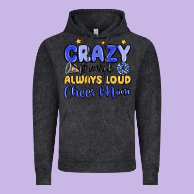 Crazy Proud Always Loud Cheer Mom Vintage Hoodie Designed By Maliassmallbusiness