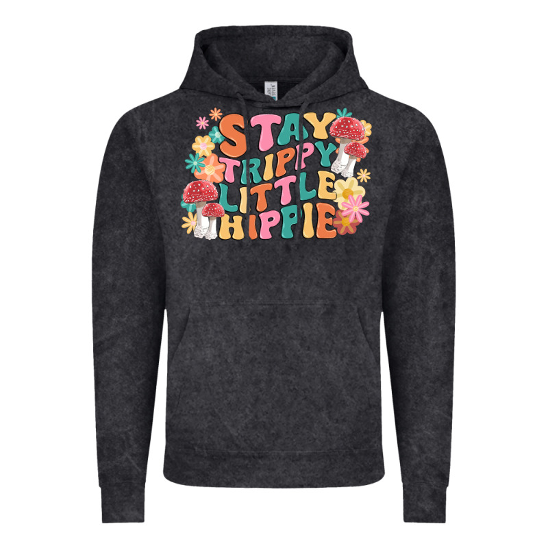 Stay Trippy Little Hippie Vintage Hoodie by MaliasSmallBusiness | Teevron