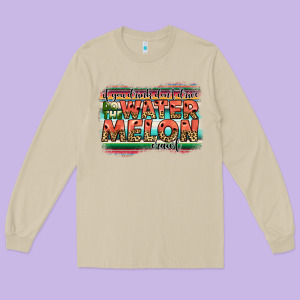 İf You Drink Don't Drive Do The Watermelon Crawl Long Sleeve Tee Designed By Jahusdesignshop