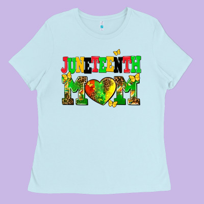 Juneteenth Mom Ladies Tee Designed By Adodesignshop