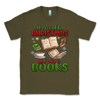 Army Green all i want for christmas is more books Classic Tee - MaliasSmallBusiness