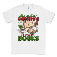 White all i want for christmas is more books Classic Tee - MaliasSmallBusiness