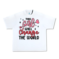 White this girl will change the world Urban Heavy Tee - MaliasSmallBusiness