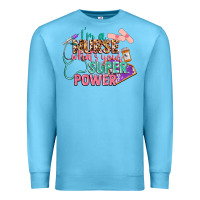 Ocean Blue I'm a Nurse what's your superpower Premium Sweatshirt - CowGirlArtShop