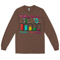 Chestnut Battery Life Of A Educator Long Sleeve Tee - BundleAndBundleShop