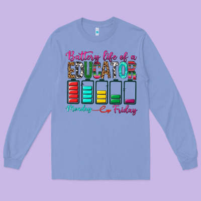Battery Life Of A Educator Long Sleeve Tee Designed By Bundleandbundleshop