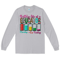 Moon Dust Battery Life Of A Educator Long Sleeve Tee - BundleAndBundleShop