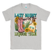 Moon Dust last night we let the liquar talk Classic Tee - NancyCooperArtShop
