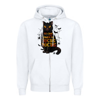 White It's Just a Bunch of Hocus Pocus Zipper Hoodie - texasbilliewilder