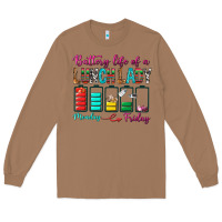 Toasted Coconut Battery Life Of A lunch Lady Long Sleeve Tee - BundleAndBundleShop