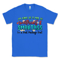 True Royal im  kind of a mix of sweetheart and smartass Classic Tee - MaliasSmallBusiness