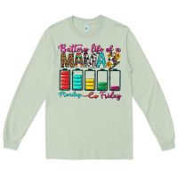 Matcha Battery Life Of A Mama Long Sleeve Tee - BundleAndBundleShop