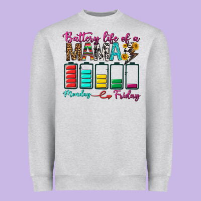 Battery Life Of A Mama Heavyweight Sweatshirt Designed By Bundleandbundleshop