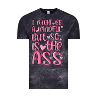 I Might Be A Handful But So Is This Ass Vintage Tee | Teevron