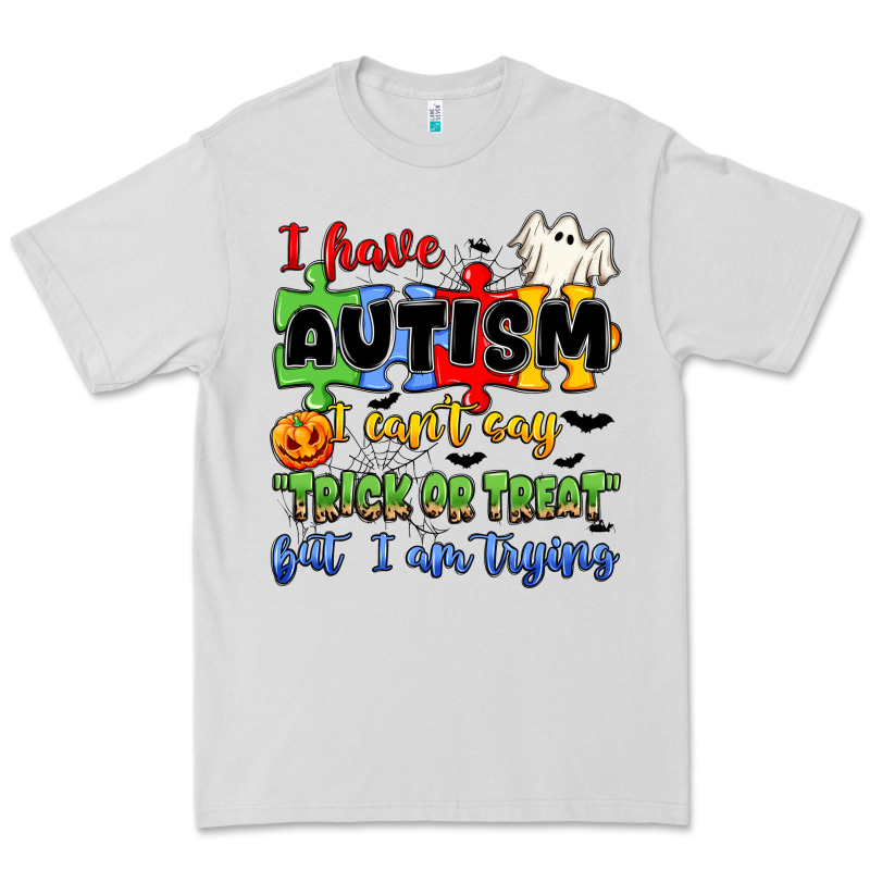 I Have Autism I Can't Say Trick Or Treat Premium Tee by JahusDesignShop | Teevron