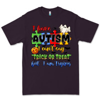 Plum i have autism i can't say trick or treat Premium Tee - JahusDesignShop