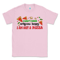 Bubblegum Pink i cant make everyone happy i an not a pizza Classic Tee - MaliasSmallBusiness