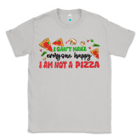 Moon Dust i cant make everyone happy i an not a pizza Classic Tee - MaliasSmallBusiness