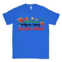 True Royal i cant make everyone happy i an not a pizza Classic Tee - MaliasSmallBusiness