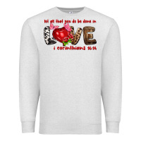 Oatmeal Heather Let all that you do be done in love i corinthians Premium Sweatshirt - HowdyJamesFarm