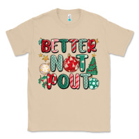 Mushroom better not pout Classic Tee - MaliasSmallBusiness