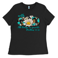 Black with god all things are possible daisy Ladies Tee - AdoDesignShop