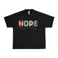 Black nope not today Urban Heavy Tee - MaliasSmallBusiness